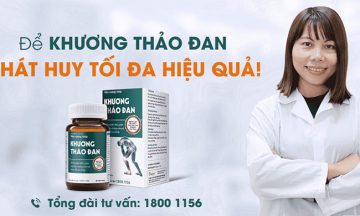 ĐỂ KHƯƠNG THẢO ĐAN PHÁT HUY TỐI ĐA HIỆU QUẢ! ĐỂ KHƯƠNG THẢO ĐAN PHÁT HUY TỐI ĐA HIỆU QUẢ!